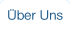 Über Uns.
